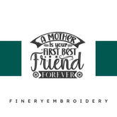 A-mother-is-your-first Embroidery Design - FineryEmbroidery