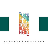 Black-Father-Black-Leader-Black - Father Embroidery Design - FineryEmbroidery