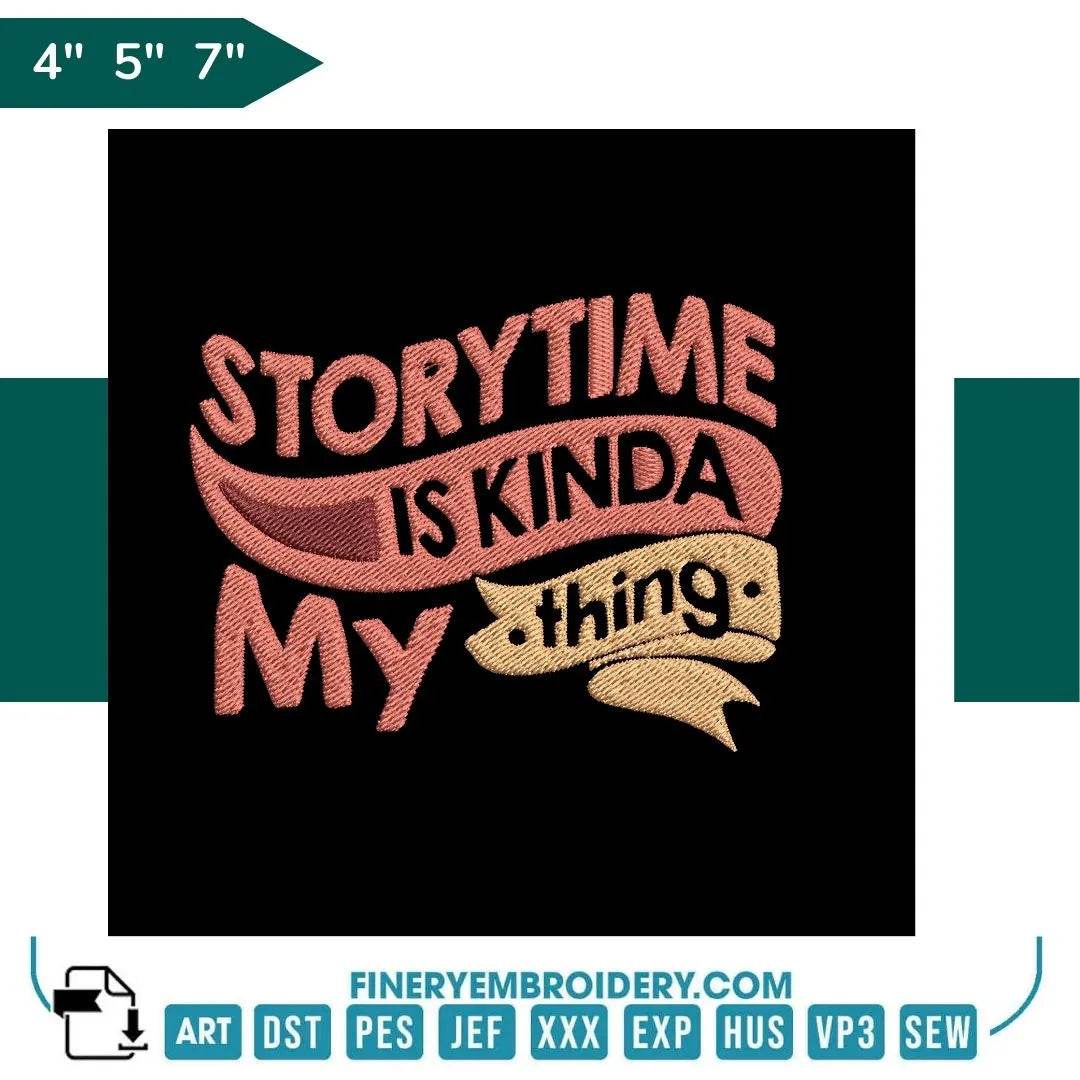 Book Lovers collection Embroidery Design - Storytime is Kinda My Thing - FineryEmbroidery