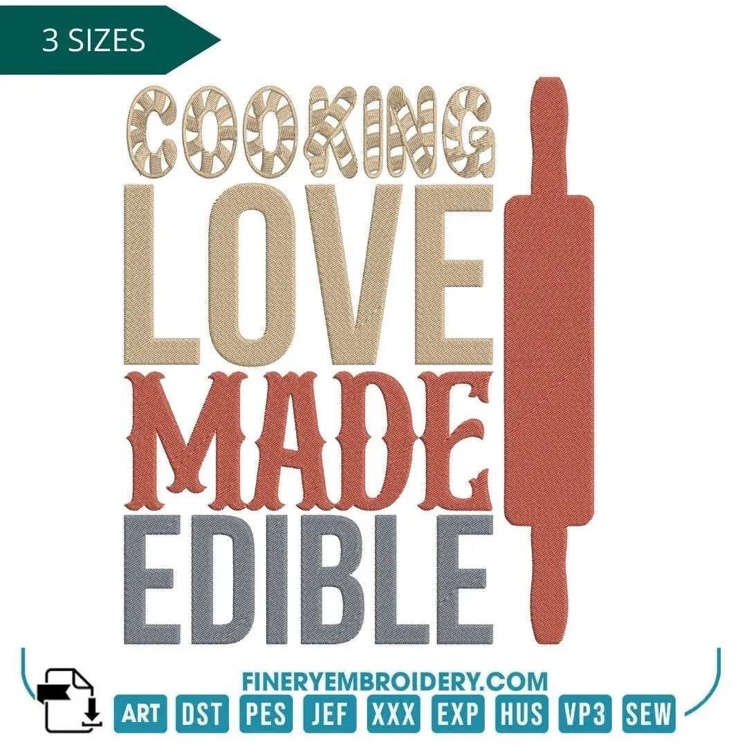 Cooking – Love Made Edible Embroidery Design for Kitchen Decor - FineryEmbroidery