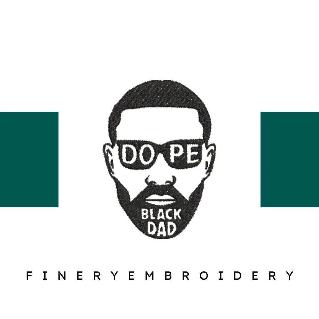 Dope-Black-Dad - Father Embroidery Design - FineryEmbroidery