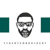 Dope-Black-Dad - Father Embroidery Design - FineryEmbroidery