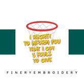 Fouls-Quote-Funny-Basketball - Basket Embroidery Design - FineryEmbroidery