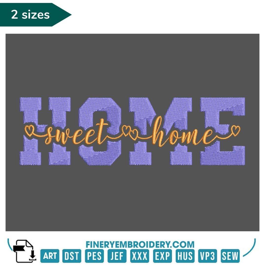 Home Sweet Home Embroidery Design - Elegance for Every Space - FineryEmbroidery