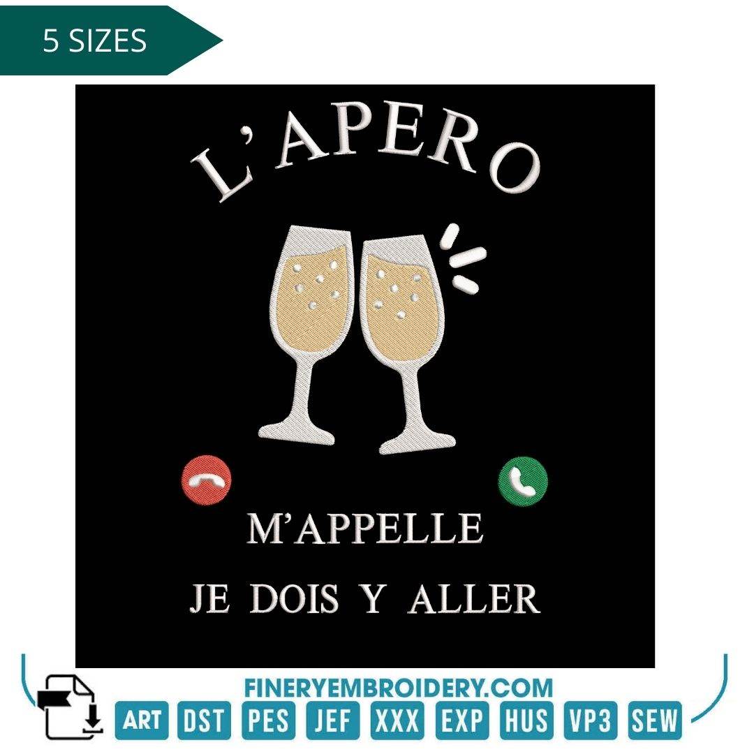 L'apéro m'appelle, je dois y aller - Embroidery Design - FineryEmbroidery