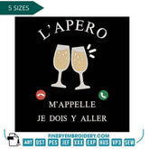 L'apéro m'appelle, je dois y aller - Embroidery Design - FineryEmbroidery