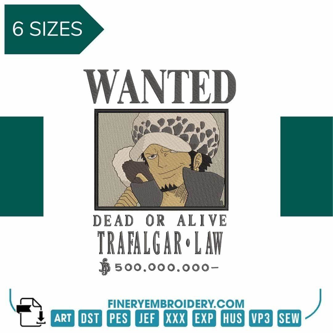 One Piece Trafalgar D. Water Law Wanted - Anime - Embroidery Design - FineryEmbroidery