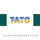 Tato-Like-Dad-Only-Cooler - Father Embroidery Design - FineryEmbroidery