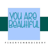 You Are Beautiful Embroidery alphabet Font Set