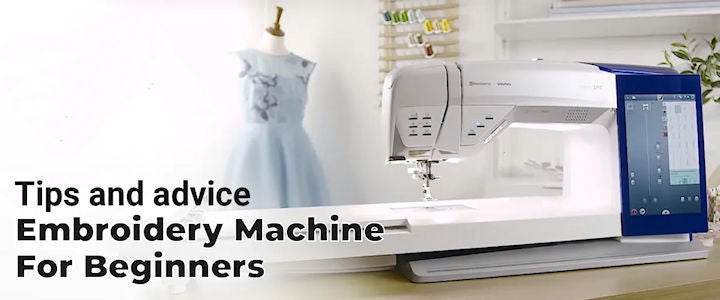 Tips and advice for machine embroidery beginners