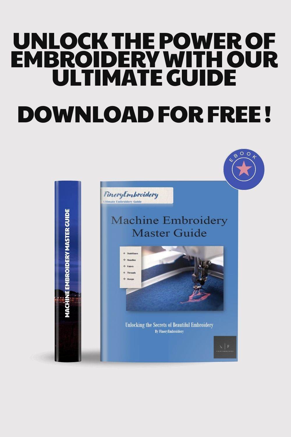 Free Machine Embroidery Master Guide - Unlocking the Secrets of Beautiful Embroidery