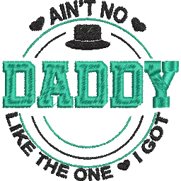 Aint-No-Daddy - Father Embroidery Design FineryEmbroidery