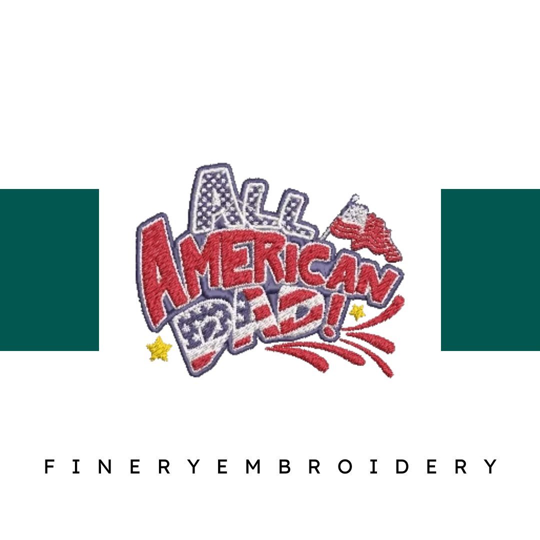 All-American-Dad-USA-Flag - Embroidery Design - FineryEmbroidery