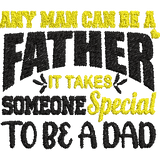 Any-Man-Can-Be - Father Embroidery Design - FineryEmbroidery