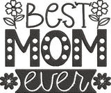 Best Mom ever Embroidery Design - FineryEmbroidery