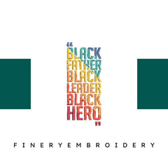 Black-Father-Black-Leader-Black - Father Embroidery Design - FineryEmbroidery