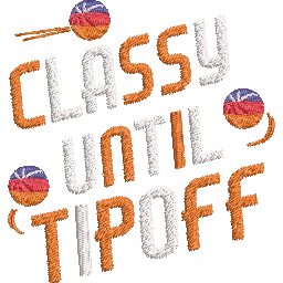 Classy-Until-Tipoff-Basketball-Mom - Basket Embroidery Design FineryEmbroidery