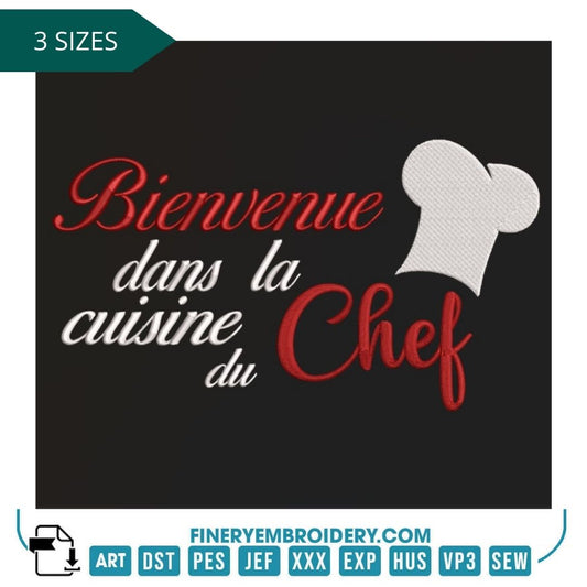 "Bienvenue dans la Cuisine du Chef" Embroidery Design