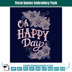 Inspirational Floral Quotes Embroidery Pack 9 Designs