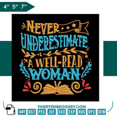 Book Lovers collection Embroidery Design - Never Underestimate a WellRead Woman