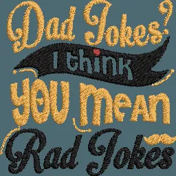 Dad-Jokes-I-Think-You - Father Embroidery Design - FineryEmbroidery