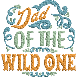 Dad-of-the-Wild-One- - Father Embroidery Design - FineryEmbroidery