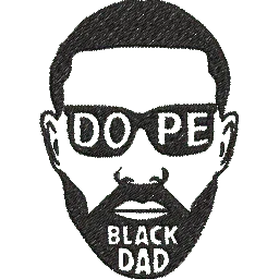Dope-Black-Dad - Father Embroidery Design | Embroidery Design | design embroidery, embroidery, embroidery design, embroidery download, embroidery file, father, father day, pes design | FineryEmbroidery
