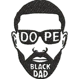 Dope-Black-Dad - Father Embroidery Design - FineryEmbroidery