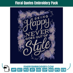 Inspirational Floral Quotes Embroidery Pack 9 Designs