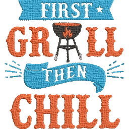 First-Grill-then-Chill-Summer - Embroidery Design - FineryEmbroidery