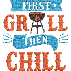 First-Grill-then-Chill-Summer - Embroidery Design - FineryEmbroidery