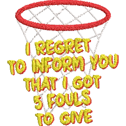 Fouls-Quote-Funny-Basketball - Basket Embroidery Design FineryEmbroidery