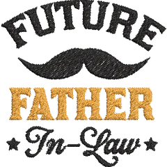 Future-Father-in-Law - Father Embroidery Design - FineryEmbroidery