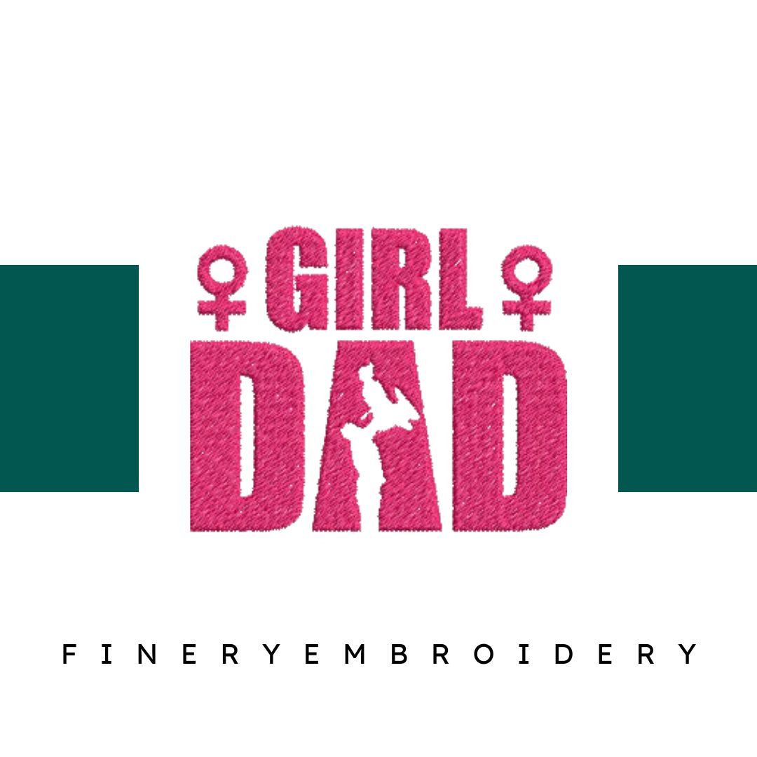 Girl-Dad-Best - Father Embroidery Design - FineryEmbroidery