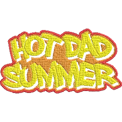 Hot-Dad-Summer-Summertime-Vacation - Embroidery Design - FineryEmbroidery