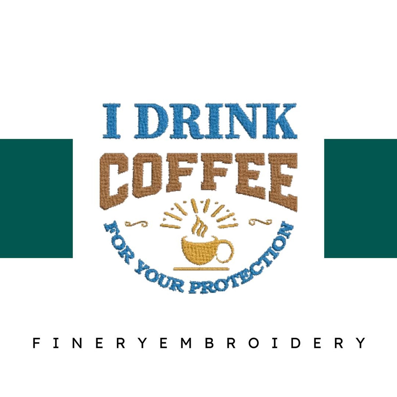 I-Drink-Coffee - Embroidery Design - FineryEmbroidery