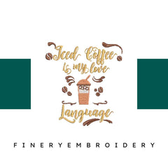 Iced-Coffee-is-My-Love - Embroidery Design - FineryEmbroidery