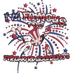 Im-Famous-for-Firework - Embroidery Design - FineryEmbroidery