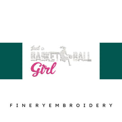 Just-a-Basketball-Girl - Basket Embroidery Design - FineryEmbroidery