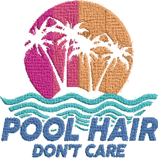 Pool-Hair-Dont-Care-Funny - Embroidery Design - FineryEmbroidery