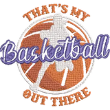 Thats-My-Basketball-out - Basket Embroidery Design - FineryEmbroidery