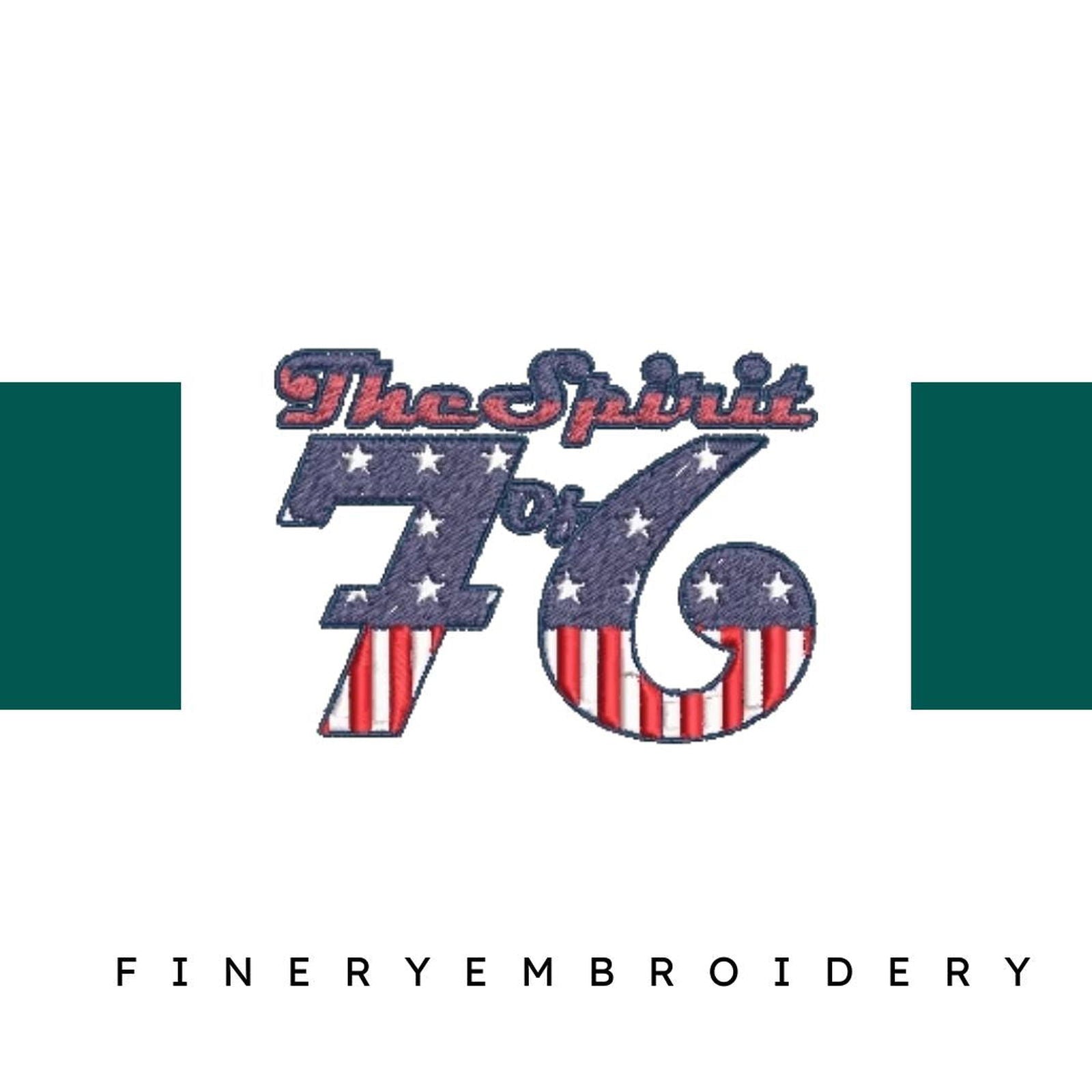 The-Spirit-of-76 - Embroidery Design - FineryEmbroidery